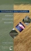 SUSTAINABLE GOLF COURSES. 