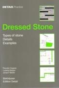DRESSED STONE. TYPES OF STONE. DETAIL. EXAMPLES