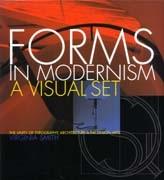 FORMS IN MODERNISM. A VISUAL SET. THE UNITY OF TYPOGRAPHY, ARCHITECTURE & THE DESIGN ARTS