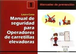 MANUAL DE SEGURIDAD PARA OPERADORES DE CARRETILLAS ELEVADORAS