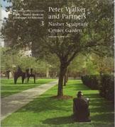 WALKER: PETER WALKER AND PARTNERS. NASHER SCULPTURE CENTER GARDEN. SOURCE BOOKS IN LANDSCAPE ARCHITECTUR