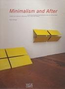 MINIMALISM AND AFTER. TRADITION AND TENDENCIES OF MINIMALISM FROM 1950 TO THE PRESENT
