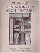 VITRUVIUS: THE TEN BOOKS OF ARCHITECTURE. 