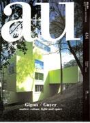 GIIGON / GUYER: A+U Nº 434. GIGON/GUYER. MATTER, COLOUR, LIGHT AND SPACE *