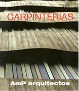 AMP ARQUITECTOS. CARPINTERIAS