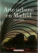 ARTE URBANO EN MADRID 1975-2006