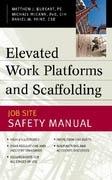 ELEVATED WORK PLATFORMS AND SCAFFOLDING. JOB SITE SAFETY