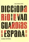 DICCIONARIO DE LAS VANGUARDIAS EN ESPAÑA (1907-1936) 