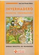 INVERNADERO. PROYECTO-CONSTRUCCIÓN