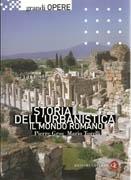 STORIA DELL'URBANISTICA, IL MONDO ROMANO