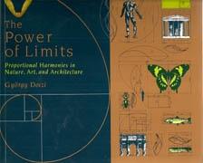POWER OF LIMITS. PROPORTIONAL HARMONIES IN NATURE & ARCHITECTURE