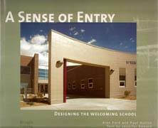 HUTTON FORD: SENSE OF ENTRY, A. DESIGNING THE WELCOMING SCHOOL