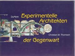 EXPERIMENTELLE ARCHITEKTEN DER GEGENWART. 