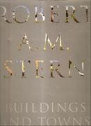 STERN: ROBERT A.M. STERN. BUILDINGS AND TOWNS