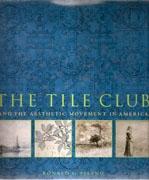 TILE CLUB AND THE AESTHETIC MOVEMENT IN AMERICA, THE