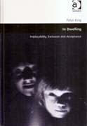 IN DWELING. IMPLACABILITY, EXCLUSION AND ACCEPTANCE