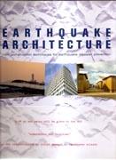 EARTHQUAKE ARCHITECTURE. NEW CONSTRUCTION TECHNIQUES FOR EARTHQUAKE DISASTER PREVENTION