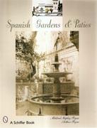 SPANISH GARDENS & PATIOS