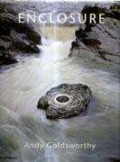 GOLDSWORTHY: ENCLOSURE