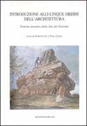 INTRODUZIONE ALLI CINQUE ORDINI DELL'ARCHITETTURA. TRATTATO ANONIMO DELLA FINE DEL SEICENTO