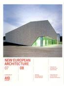 NEW EUROPEAN ARCHITECTURE 07/08. 