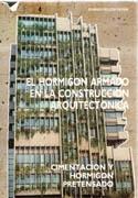 HORMIGON ARMADO EN LA CONSTRUCCION ARQUITECTONICA 2. CIMENTACION Y HORMIGON PRETENSADO