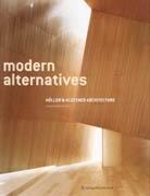 HOLLER & KLOTZNER: MODERN ALTERNATIVES. HOLLER & KLOTZNER ARCHITECTURE