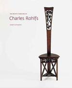 ROHLFS: THE ARTISTIC FURNITURE OF CHARLES ROHLFS