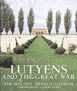 LUTYENS: LUTYENS AND THE GREAT WAR. 