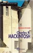 MACKINTOSH: CHARLES R. MACKINTOSH