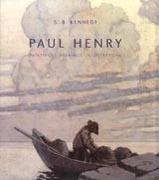 HENRY: PAUL HENRY PAINTINGS, DRAWINGS AND ILLUSTRATIONS