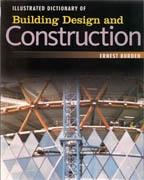 ILLUSTRATED DICTIONARY OF BUILDING DESIGN AND CONSTRUCTION