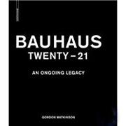 BAUHAUS TWENTY - 21. AN ONGOING LEGACY