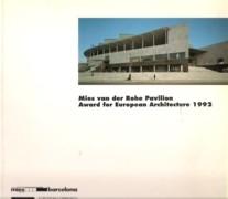MIES VAN DER ROHE PAVILION AWARD EUROPEAN ARCHITECTURE 93