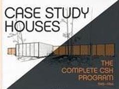 CASE STUDY HOUSES. THE COMPLETE CSH PROGRAM 1945-1966. 