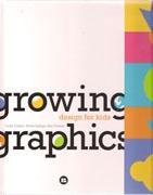GROWING GRAPHICS. DESIGN FOR KIDS