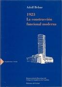 1923. LA CONSTRUCCION FUNCIONAL MODERNA. 