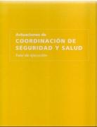 ACTUACIONES DE COOR.SEGURIDAD Y SALUD (ARCHIVADOR). 