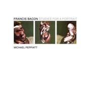 BACON: FRANCIS BACON. STUDIES FOR A PORTRAIT