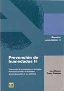 PREVENCION DE HUMEDADES II. EN FACHADAS. PROTECCION FRENTE A LA HUMEDAD DE CONDENSACION EN LOS EDIFICIOS
