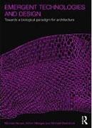 EMERGENT TECHNOLOGIES AND DESIGN. TOWARDS A BIOLOGICAL PARADIGM FOR ARCHITECTURE