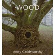 GOLDSWORTHY: WOOD