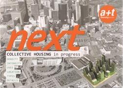 NEXT COLLECTIVE HOUSING IN PROGRESS A+T