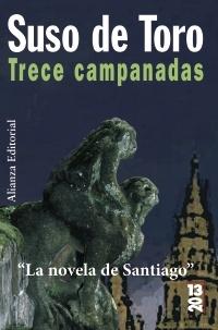 TRECE CAMPANADAS. LA NOVELA DE SANTIAGO