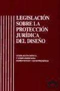 LEGISLACION SOBRE LA PROTECCION JURIDICA DEL DISEÑO