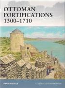 OTTOMAN FOTIFICATIONS 1300-1710
