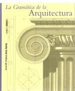 GRAMATICA DE LA ARQUITECTURA ,LA