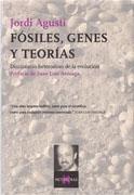 FOSILES, GENES Y TEORIAS