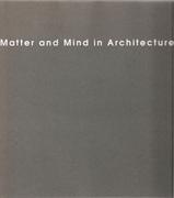 MATTER AND MIND ARCHITECTURE