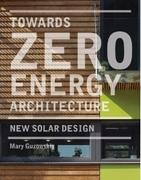 TOWARDS ZERO-ENERGY ARCHITECTURE. NEW SOLAR DESIGN